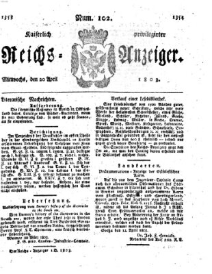 Kaiserlich privilegirter Reichs-Anzeiger (Allgemeiner Anzeiger der Deutschen) Mittwoch 20. April 1803