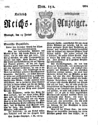 Kaiserlich privilegirter Reichs-Anzeiger (Allgemeiner Anzeiger der Deutschen) Montag 13. Juni 1803