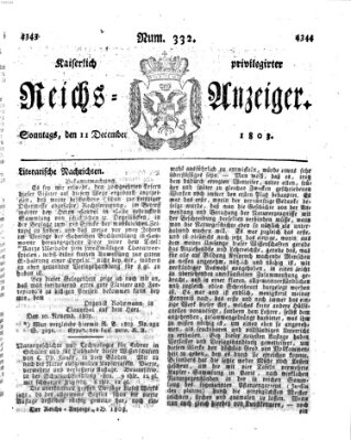 Kaiserlich privilegirter Reichs-Anzeiger (Allgemeiner Anzeiger der Deutschen) Sonntag 11. Dezember 1803