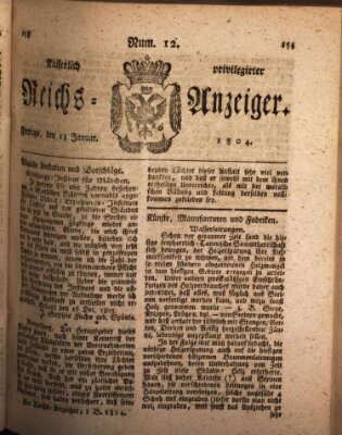 Kaiserlich privilegirter Reichs-Anzeiger (Allgemeiner Anzeiger der Deutschen) Freitag 13. Januar 1804