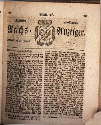 Kaiserlich privilegirter Reichs-Anzeiger (Allgemeiner Anzeiger der Deutschen) Freitag 27. Januar 1804