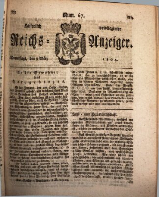 Kaiserlich privilegirter Reichs-Anzeiger (Allgemeiner Anzeiger der Deutschen) Donnerstag 8. März 1804