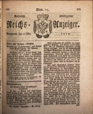 Kaiserlich privilegirter Reichs-Anzeiger (Allgemeiner Anzeiger der Deutschen) Samstag 17. März 1804