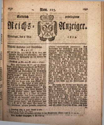 Kaiserlich privilegirter Reichs-Anzeiger (Allgemeiner Anzeiger der Deutschen) Dienstag 8. Mai 1804