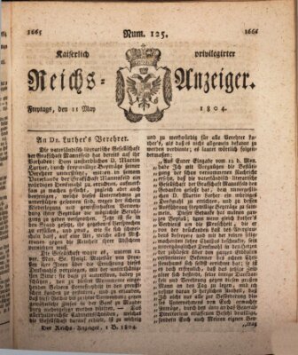 Kaiserlich privilegirter Reichs-Anzeiger (Allgemeiner Anzeiger der Deutschen) Freitag 11. Mai 1804