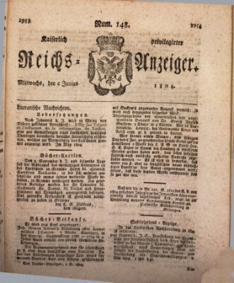 Kaiserlich privilegirter Reichs-Anzeiger (Allgemeiner Anzeiger der Deutschen) Mittwoch 6. Juni 1804