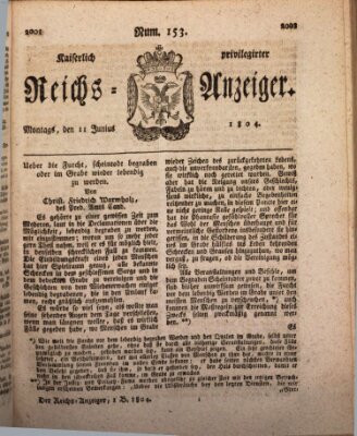 Kaiserlich privilegirter Reichs-Anzeiger (Allgemeiner Anzeiger der Deutschen) Montag 11. Juni 1804