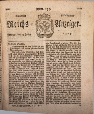 Kaiserlich privilegirter Reichs-Anzeiger (Allgemeiner Anzeiger der Deutschen) Freitag 15. Juni 1804