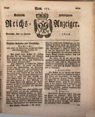 Kaiserlich privilegirter Reichs-Anzeiger (Allgemeiner Anzeiger der Deutschen) Freitag 29. Juni 1804