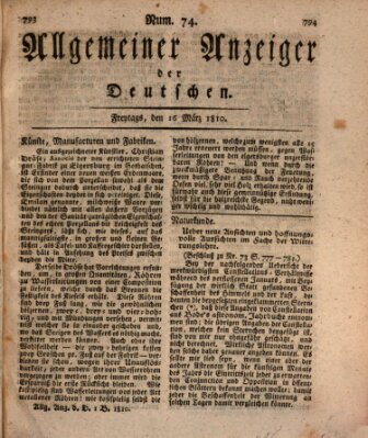 Allgemeiner Anzeiger der Deutschen Freitag 16. März 1810