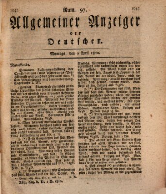 Allgemeiner Anzeiger der Deutschen Montag 9. April 1810