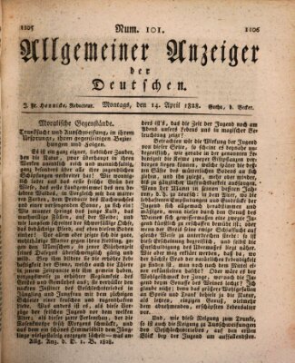 Allgemeiner Anzeiger der Deutschen Montag 14. April 1828