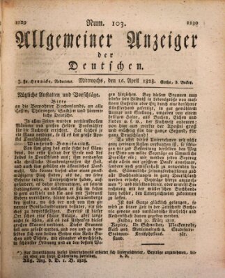 Allgemeiner Anzeiger der Deutschen Mittwoch 16. April 1828