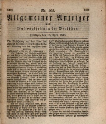 Allgemeiner Anzeiger und Nationalzeitung der Deutschen (Allgemeiner Anzeiger der Deutschen) Freitag 16. April 1830