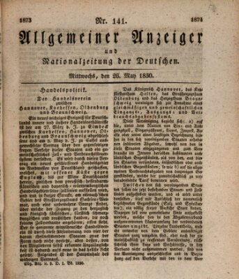 Allgemeiner Anzeiger und Nationalzeitung der Deutschen (Allgemeiner Anzeiger der Deutschen) Mittwoch 26. Mai 1830