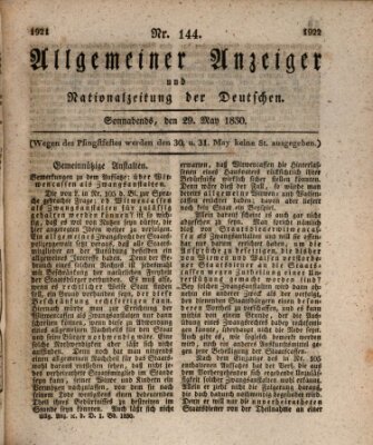 Allgemeiner Anzeiger und Nationalzeitung der Deutschen (Allgemeiner Anzeiger der Deutschen) Samstag 29. Mai 1830