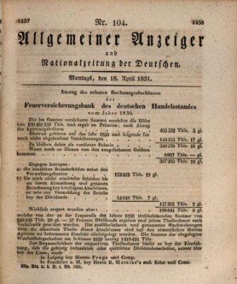 Allgemeiner Anzeiger und Nationalzeitung der Deutschen (Allgemeiner Anzeiger der Deutschen) Montag 18. April 1831