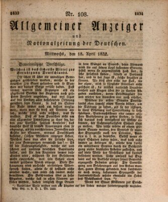 Allgemeiner Anzeiger und Nationalzeitung der Deutschen (Allgemeiner Anzeiger der Deutschen) Mittwoch 18. April 1832