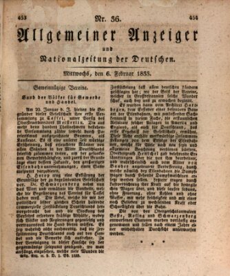 Allgemeiner Anzeiger und Nationalzeitung der Deutschen (Allgemeiner Anzeiger der Deutschen) Mittwoch 6. Februar 1833