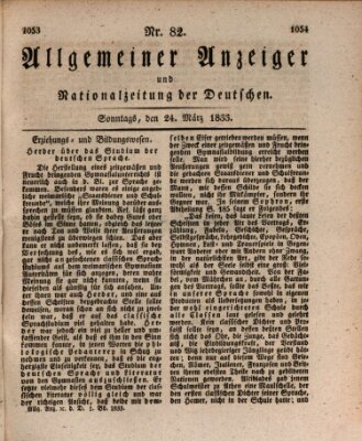 Allgemeiner Anzeiger und Nationalzeitung der Deutschen (Allgemeiner Anzeiger der Deutschen) Sonntag 24. März 1833