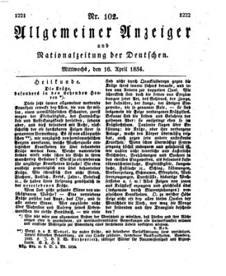 Allgemeiner Anzeiger und Nationalzeitung der Deutschen (Allgemeiner Anzeiger der Deutschen) Mittwoch 16. April 1834