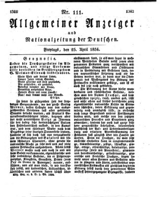 Allgemeiner Anzeiger und Nationalzeitung der Deutschen (Allgemeiner Anzeiger der Deutschen) Freitag 25. April 1834