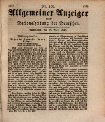 Allgemeiner Anzeiger und Nationalzeitung der Deutschen (Allgemeiner Anzeiger der Deutschen) Mittwoch 13. April 1836