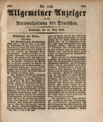 Allgemeiner Anzeiger und Nationalzeitung der Deutschen (Allgemeiner Anzeiger der Deutschen) Dienstag 31. Mai 1836