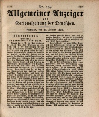 Allgemeiner Anzeiger und Nationalzeitung der Deutschen (Allgemeiner Anzeiger der Deutschen) Freitag 24. Juni 1836