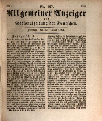 Allgemeiner Anzeiger und Nationalzeitung der Deutschen (Allgemeiner Anzeiger der Deutschen) Freitag 22. Juli 1836