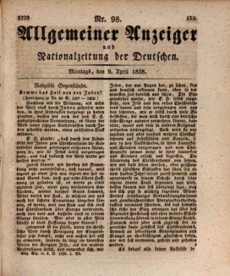 Allgemeiner Anzeiger und Nationalzeitung der Deutschen (Allgemeiner Anzeiger der Deutschen) Montag 9. April 1838