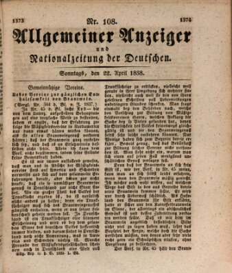 Allgemeiner Anzeiger und Nationalzeitung der Deutschen (Allgemeiner Anzeiger der Deutschen) Sonntag 22. April 1838