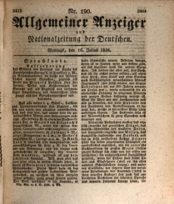 Allgemeiner Anzeiger und Nationalzeitung der Deutschen (Allgemeiner Anzeiger der Deutschen) Montag 16. Juli 1838