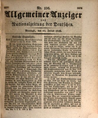 Allgemeiner Anzeiger und Nationalzeitung der Deutschen (Allgemeiner Anzeiger der Deutschen) Montag 22. Juli 1839