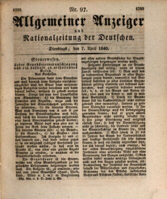 Allgemeiner Anzeiger und Nationalzeitung der Deutschen (Allgemeiner Anzeiger der Deutschen) Dienstag 7. April 1840