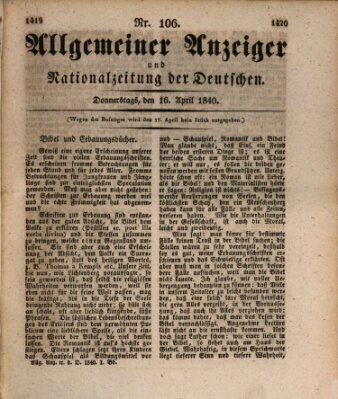 Allgemeiner Anzeiger und Nationalzeitung der Deutschen (Allgemeiner Anzeiger der Deutschen) Donnerstag 16. April 1840