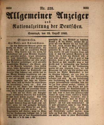 Allgemeiner Anzeiger und Nationalzeitung der Deutschen (Allgemeiner Anzeiger der Deutschen) Sonntag 23. August 1840