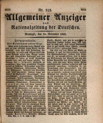 Allgemeiner Anzeiger und Nationalzeitung der Deutschen (Allgemeiner Anzeiger der Deutschen) Montag 16. November 1840