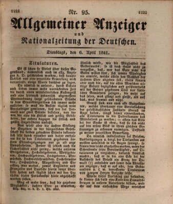 Allgemeiner Anzeiger und Nationalzeitung der Deutschen (Allgemeiner Anzeiger der Deutschen) Dienstag 6. April 1841