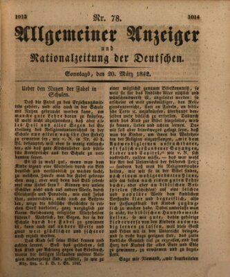 Allgemeiner Anzeiger und Nationalzeitung der Deutschen (Allgemeiner Anzeiger der Deutschen) Sonntag 20. März 1842