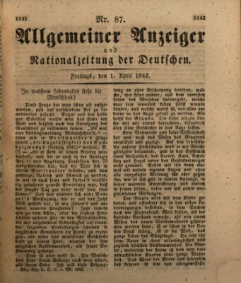 Allgemeiner Anzeiger und Nationalzeitung der Deutschen (Allgemeiner Anzeiger der Deutschen) Freitag 1. April 1842