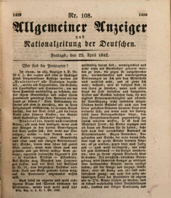 Allgemeiner Anzeiger und Nationalzeitung der Deutschen (Allgemeiner Anzeiger der Deutschen) Freitag 22. April 1842