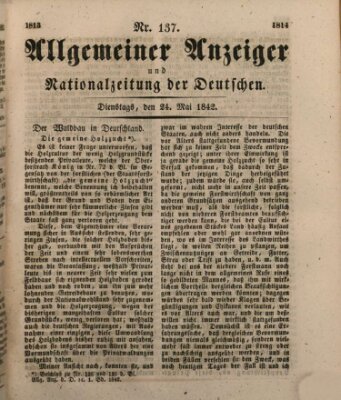 Allgemeiner Anzeiger und Nationalzeitung der Deutschen (Allgemeiner Anzeiger der Deutschen) Dienstag 24. Mai 1842