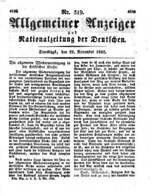 Allgemeiner Anzeiger und Nationalzeitung der Deutschen (Allgemeiner Anzeiger der Deutschen) Dienstag 22. November 1842