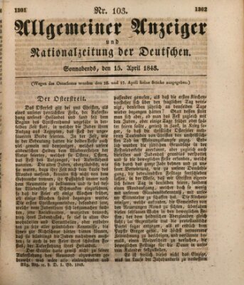 Allgemeiner Anzeiger und Nationalzeitung der Deutschen (Allgemeiner Anzeiger der Deutschen) Samstag 15. April 1843