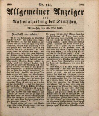 Allgemeiner Anzeiger und Nationalzeitung der Deutschen (Allgemeiner Anzeiger der Deutschen) Mittwoch 31. Mai 1843