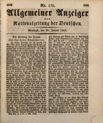 Allgemeiner Anzeiger und Nationalzeitung der Deutschen (Allgemeiner Anzeiger der Deutschen) Montag 26. Juni 1843