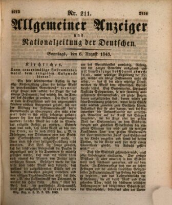 Allgemeiner Anzeiger und Nationalzeitung der Deutschen (Allgemeiner Anzeiger der Deutschen) Sonntag 6. August 1843