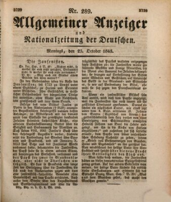 Allgemeiner Anzeiger und Nationalzeitung der Deutschen (Allgemeiner Anzeiger der Deutschen) Montag 23. Oktober 1843