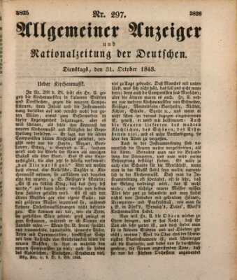 Allgemeiner Anzeiger und Nationalzeitung der Deutschen (Allgemeiner Anzeiger der Deutschen) Dienstag 31. Oktober 1843